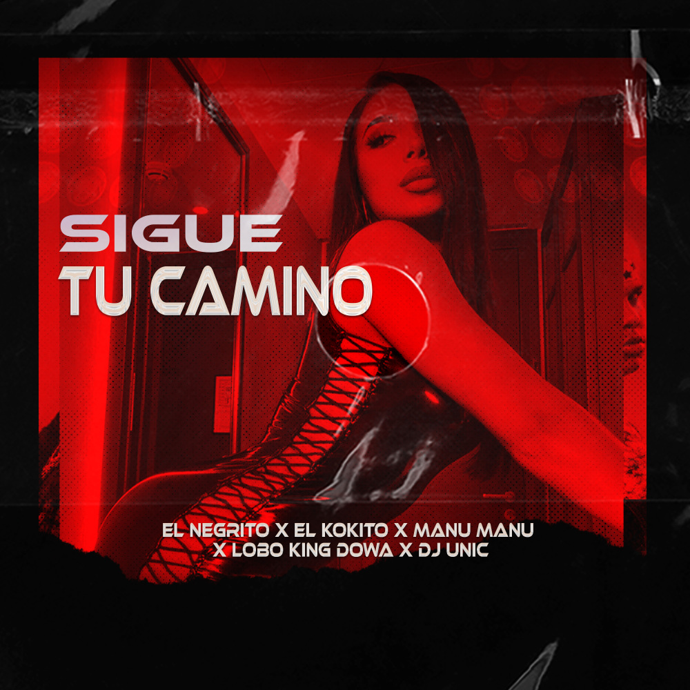 Sigue Tu Camino (DJ Unic Reggaeton Edit)