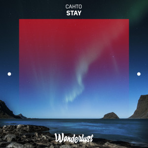 ดาวน์โหลดและฟังเพลง Stay (Explicit) พร้อมเนื้อเพลงจาก Cahto