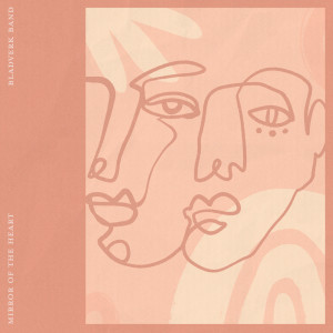 Bladverk Band的专辑Mirror Of The Heart