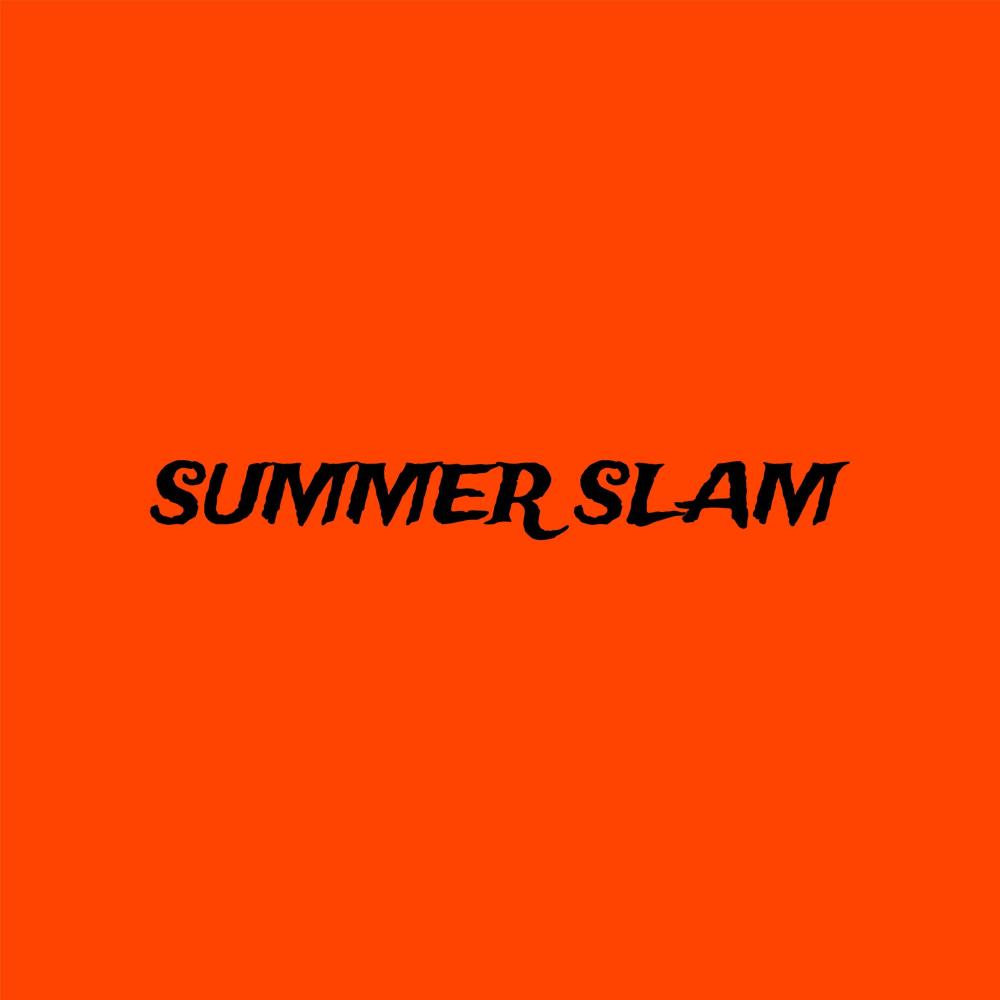 SUMMER SLAM (Explicit)