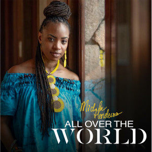 收听Michele Henderson的All over the World歌词歌曲