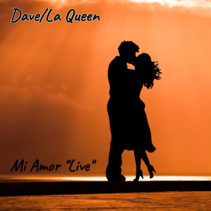 Dave的專輯Mi Amor (feat. La Queen) (Live)