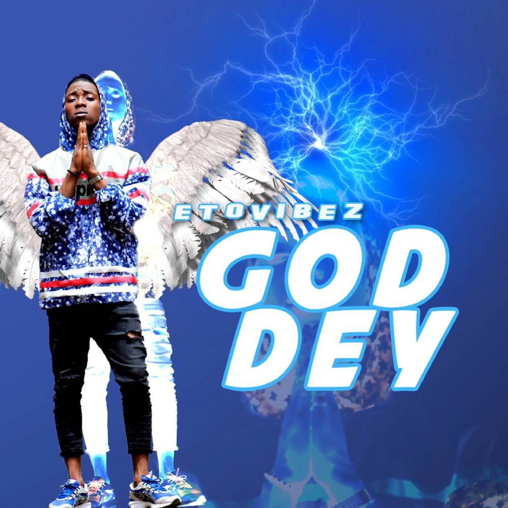 God Dey (Explicit)