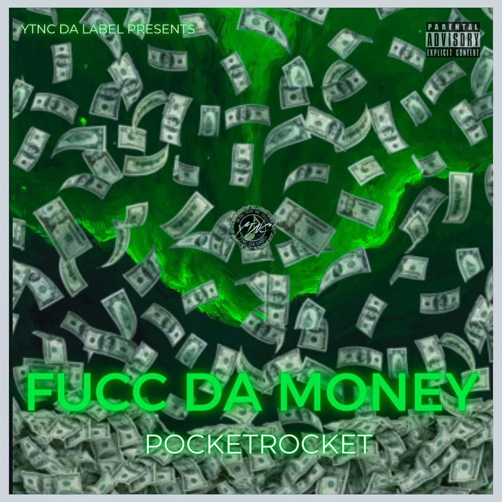 Fucc Da Money (Explicit)
