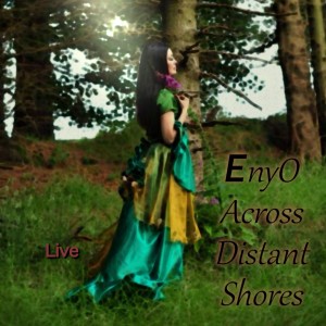 Enyo的專輯Across Distant Shores (Live)