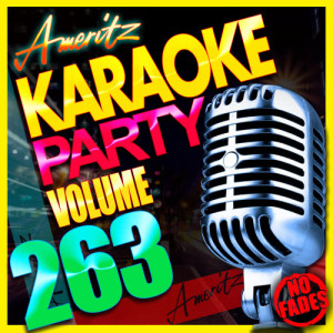 อัลบัม Ameritz Karaoke Party Vol. 263 ศิลปิน Ameritz Karaoke Hits