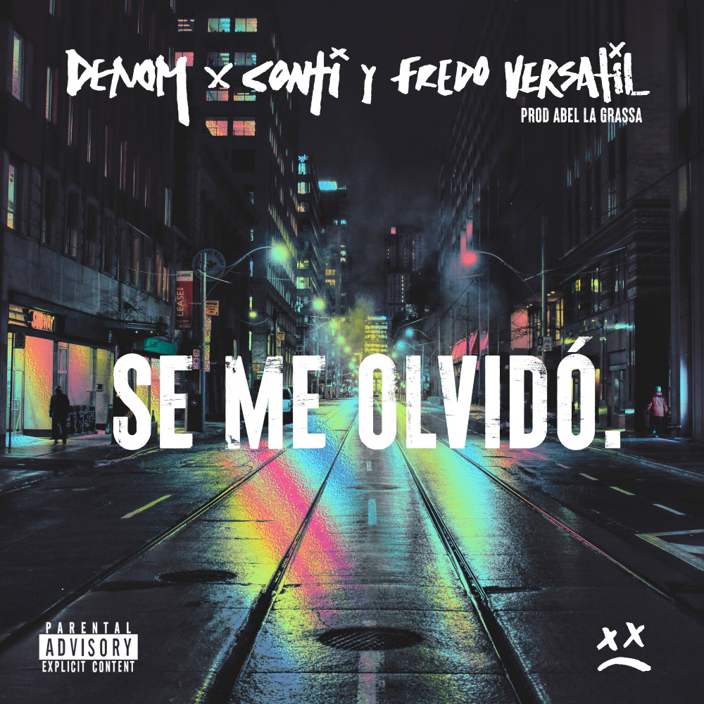 Se Me Olvidó (Explicit)