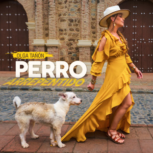 Olga Tañón的專輯Perro Arrepentido