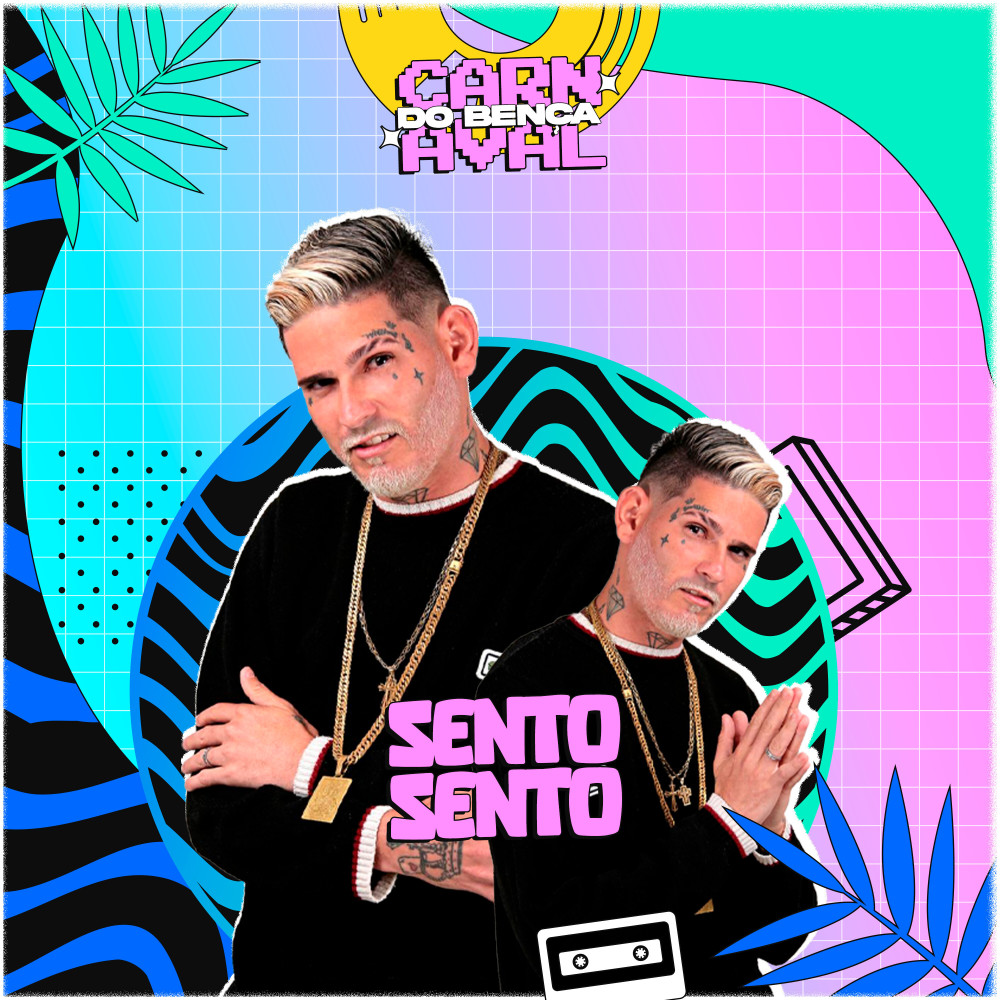 Sento Sento (Carnaval do Bença) (Explicit)