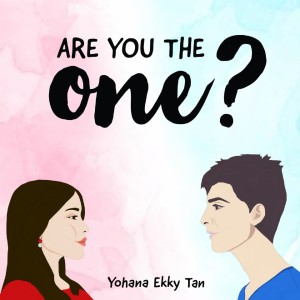 收聽Yohana Ekky Tan的Are You the One?歌詞歌曲