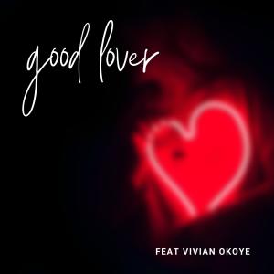 Reckless Velvet的專輯Good Lover (feat. Vivian Okoye)