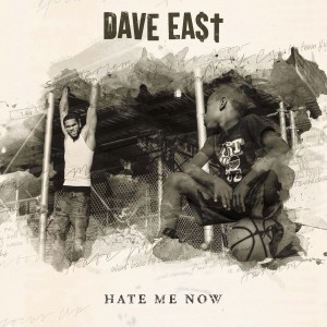 Dave East的專輯Hate Me Now (Explicit)