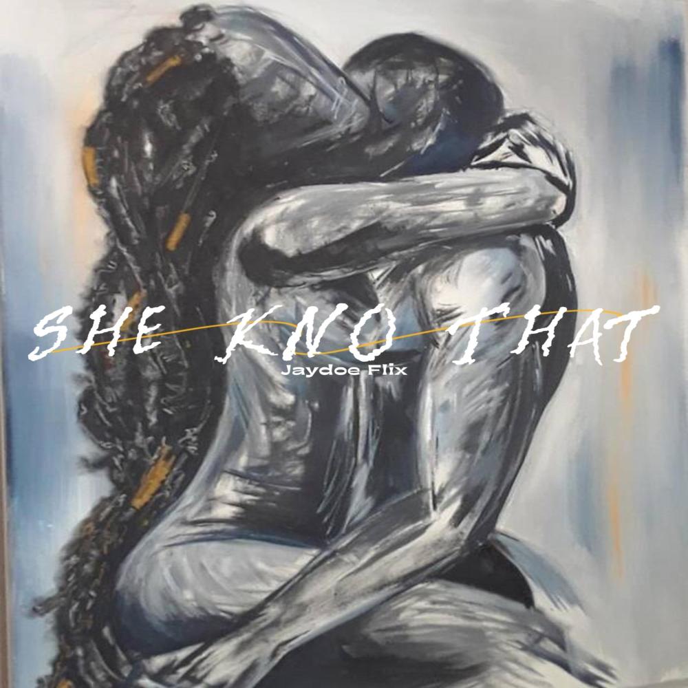 She Kno That