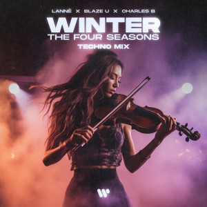 อัลบัม Winter (The Four Seasons) (Techno Mix) ศิลปิน Blaze U