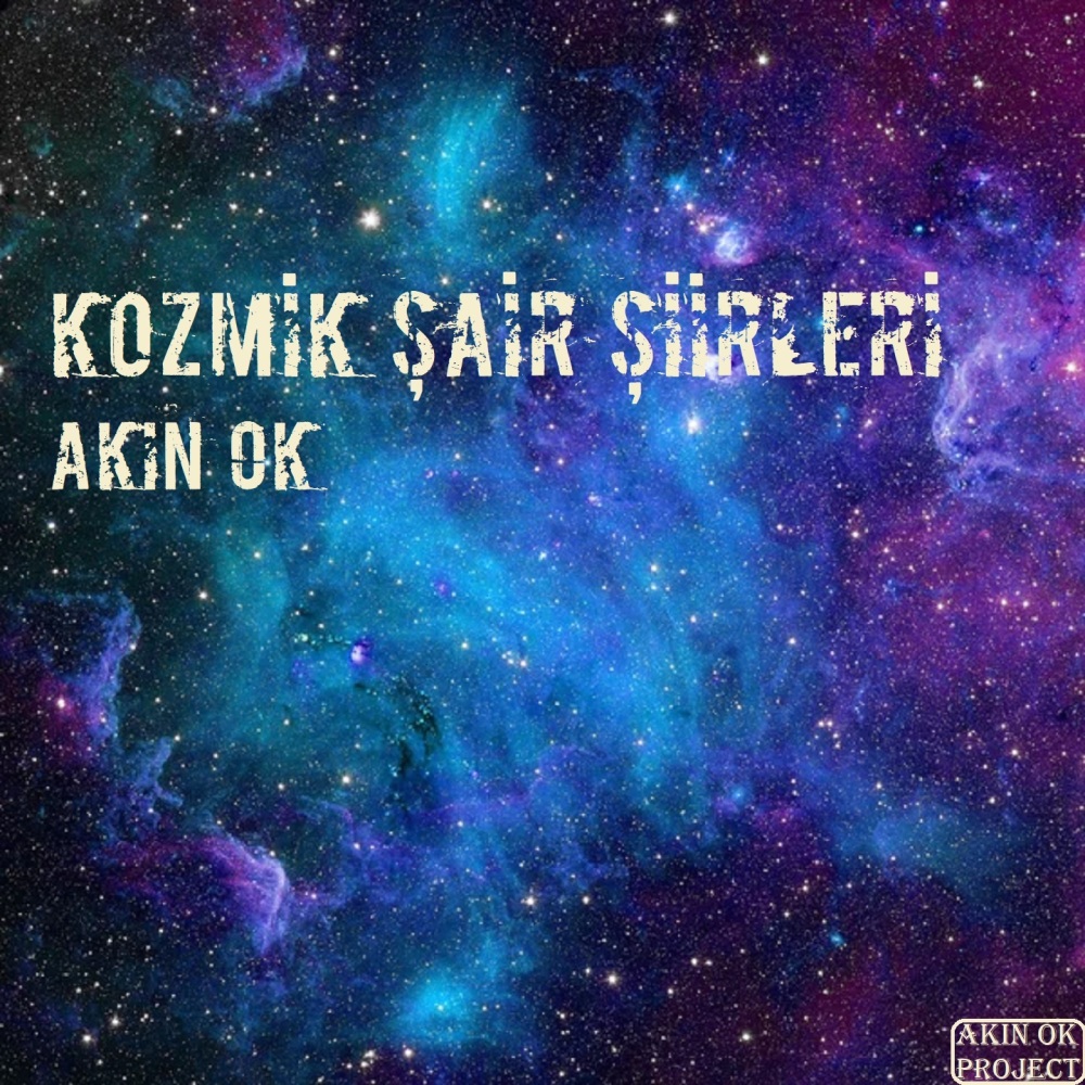 Kozmik Şair Şiirleri 2