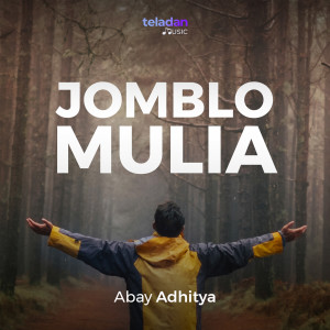 Kang Abay Adhitya的專輯Jomblo Mulia