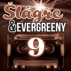 Album Šlágre & Evergreeny 9 (Máme šancu) from Šlágre & Evergreeny