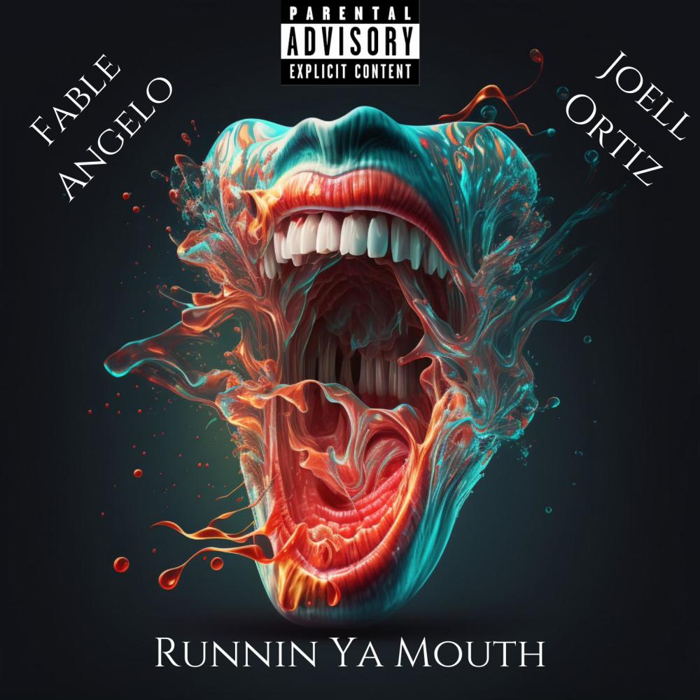 Runnin Ya Mouth (feat. Joell Ortiz) (Explicit)