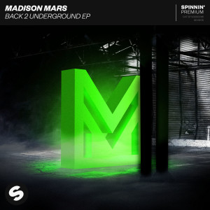 收聽Madison Mars的Back 2 Underground歌詞歌曲