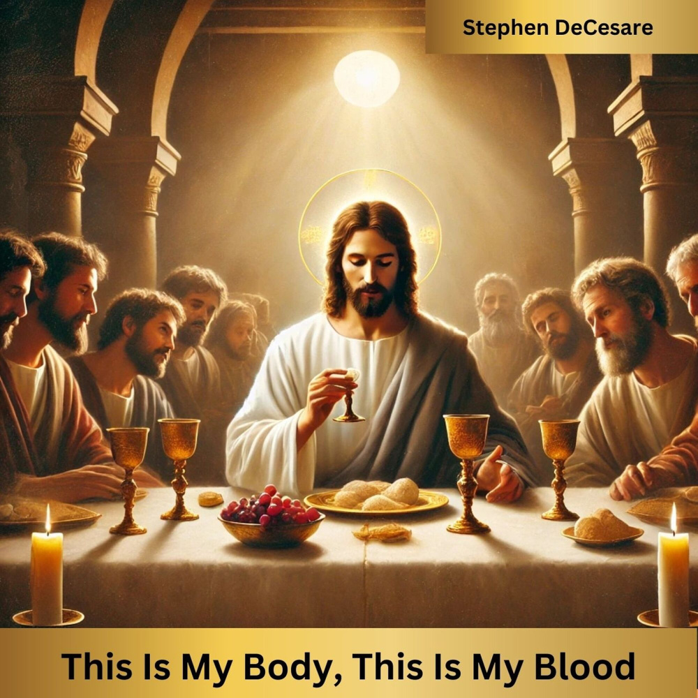 This Is My Body, This Is My Blood