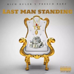 Album Last man Standing (Explicit) from Rich Ruler