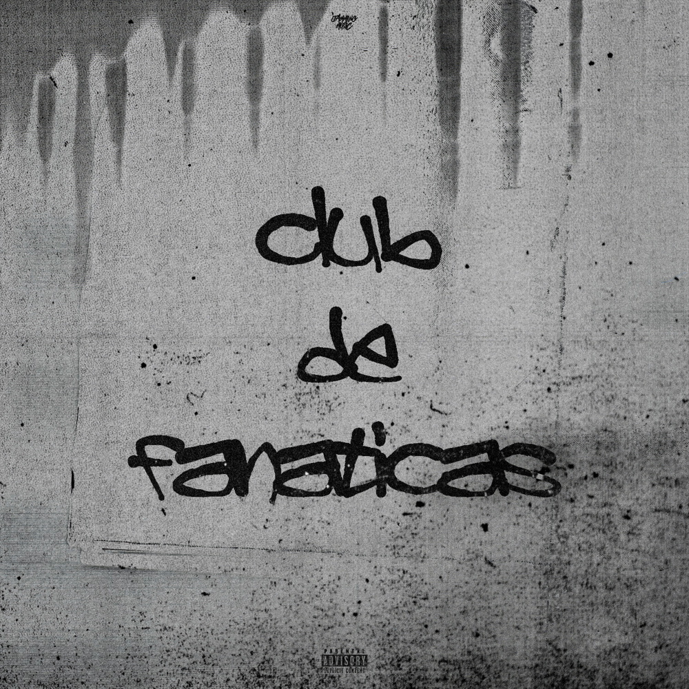 Club de Fanaticas (Explicit)