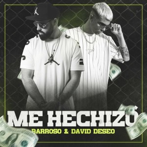 Listen to Me Hechizó song with lyrics from Barroso