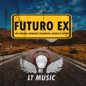 收聽Leo Targino的Futuro Ex歌詞歌曲