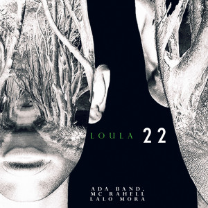 MC Rahell的专辑Loula 22