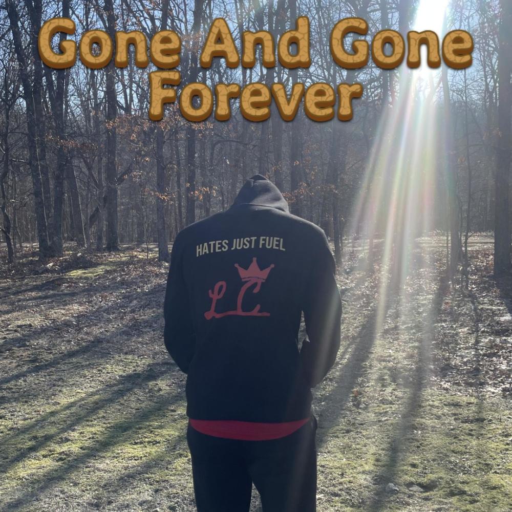 Gone And Gone Forever