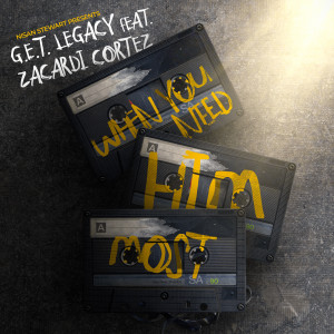 G.E.T. LEGACY的专辑When You Need Him Most