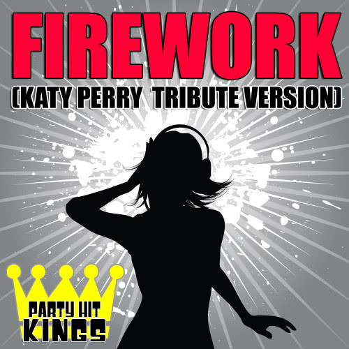 Firework (Katy Perry Tribute Version)