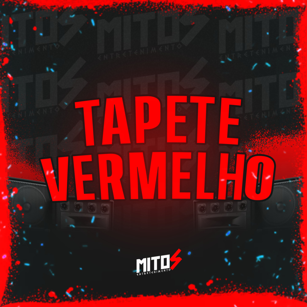 TAPETE VERMELHO (Explicit)