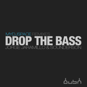 ดาวน์โหลดและฟังเพลง Drop the Bass (Kaysh Remix) พร้อมเนื้อเพลงจาก Jorge Jaramillo