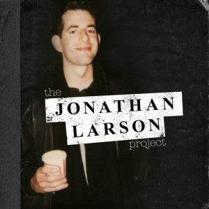 อัลบัม The Jonathan Larson Project ศิลปิน Jonathan Larson