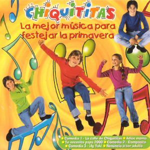 Chiquititas的專輯La Mejor Música para Festejar la Primavera