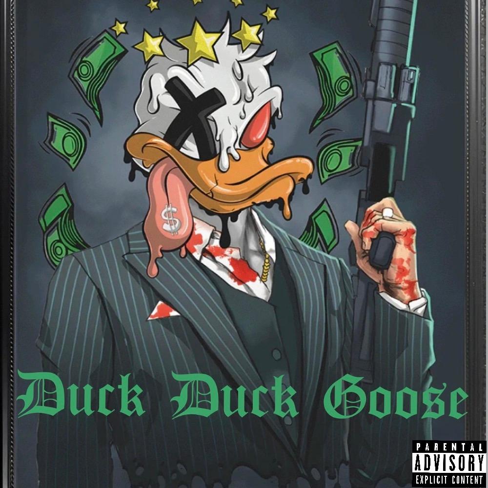Duck Duck Goose (feat. Drewski, Tso9ina & AntMan) (Explicit)