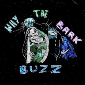 ดาวน์โหลดและฟังเพลง The Buzz พร้อมเนื้อเพลงจาก THE BARK