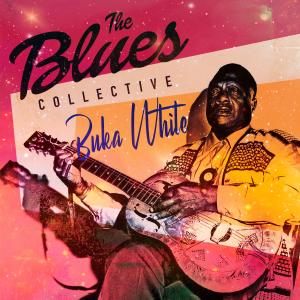 อัลบัม The Blues Collective - Bukka White ศิลปิน Bukka White