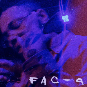 Listen to Facts (Explicit) song with lyrics from Eso.XO.Supreme