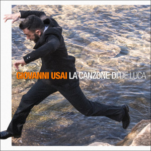 Dengarkan La canzone di De Luca lagu dari Giovanni Usai dengan lirik