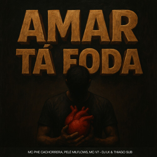Amar Tá Foda (Explicit)