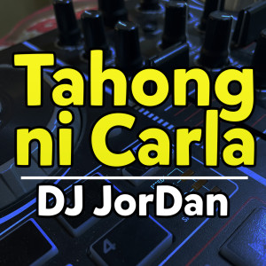 Album Tahong Ni Carla from DJ Jordan
