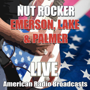 Emerson, Lake & Palmer的專輯Nut Rocker (Live)