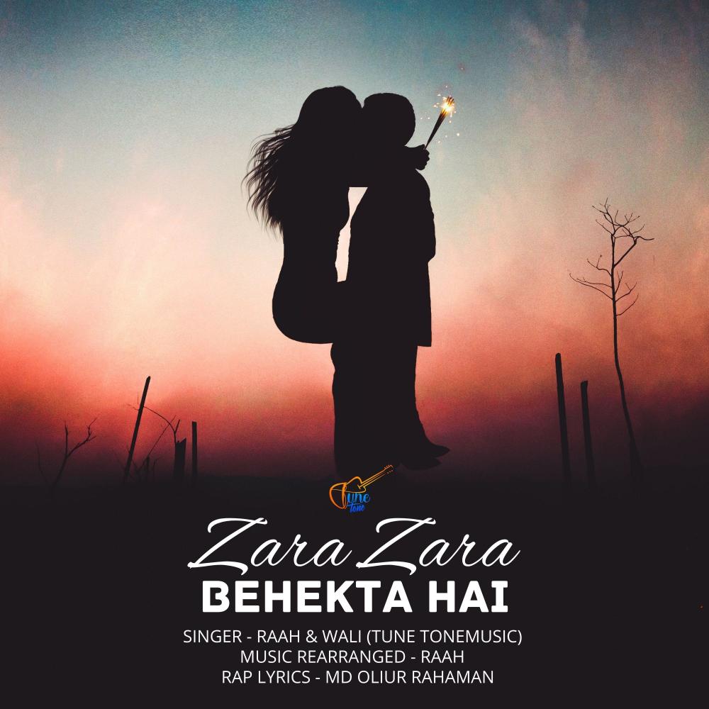 Zara Zara Behekta Hai