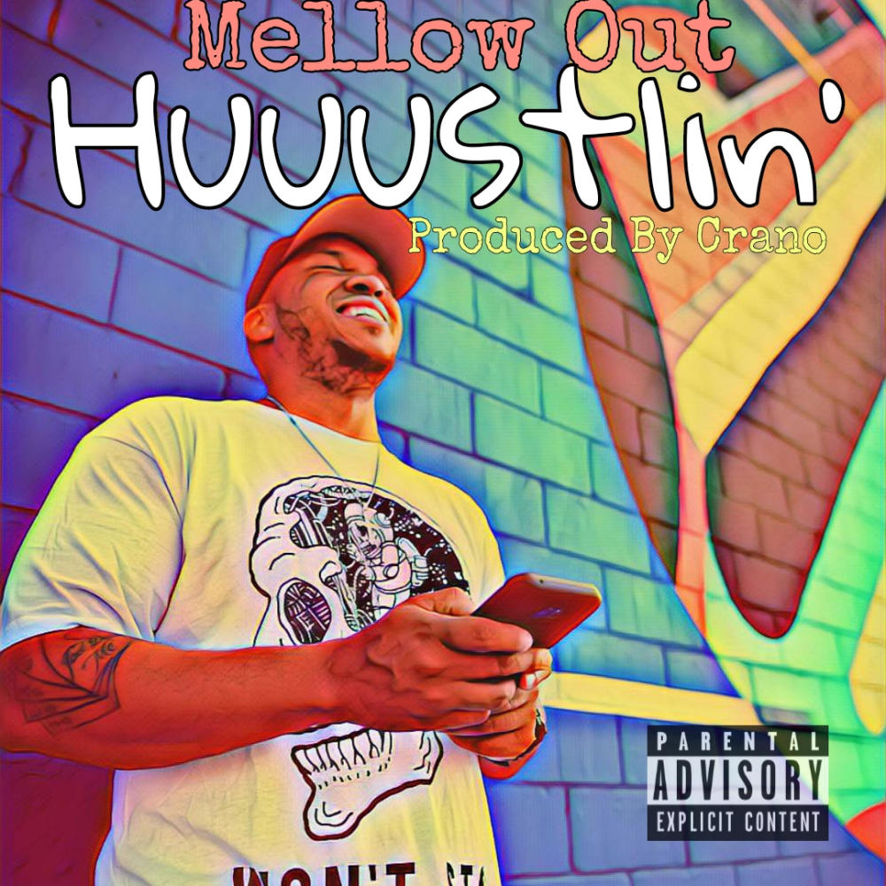 Huuustlin' (Explicit)
