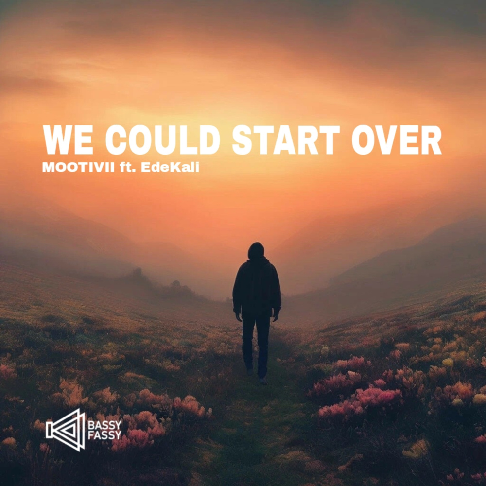 We Could Start Over