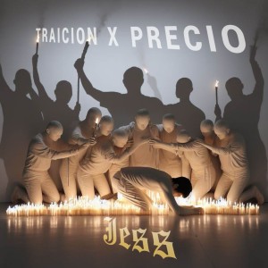 Jess的專輯Traición x Precio
