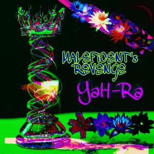 收聽YaH-Ra的MALEFiCENT's REVENGE (Explicit)歌詞歌曲
