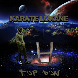 KARATE LUKANE的专辑Top Don (Explicit)